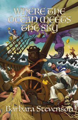 Where the Ocean Meets the Sky by Barbara Stevenson