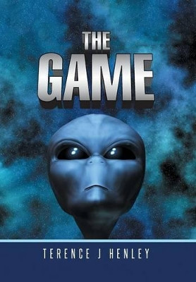 The Game Terence J Henley 9781496982902