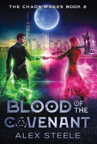 Blood of the Covenant: An Urban Fantasy Action Adventure Alex Steele 9781732451858