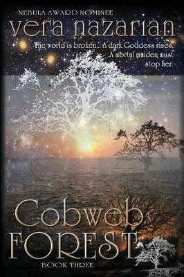 Cobweb Forest Vera Nazarian 9781607621263