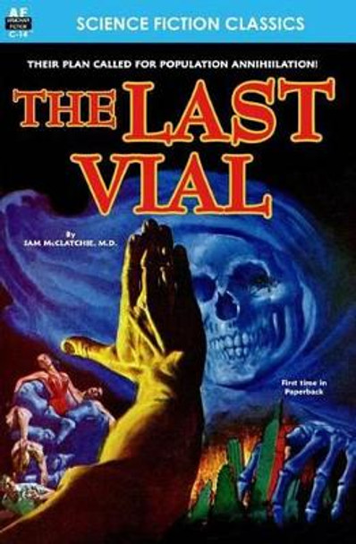 The Last Vial Sam McClatchie 9781612870748