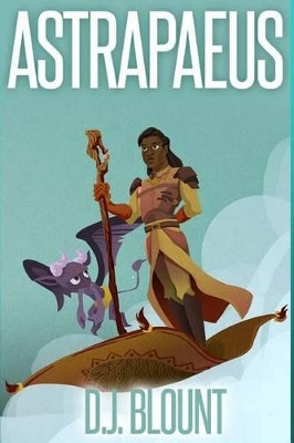 Astrapaeus by D J Blount