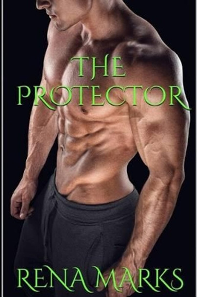 The Protector Rena Marks 9781540425430