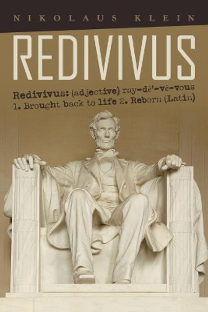 Redivivus by Nikolaus Klein Redivivus by Nikolaus Klein