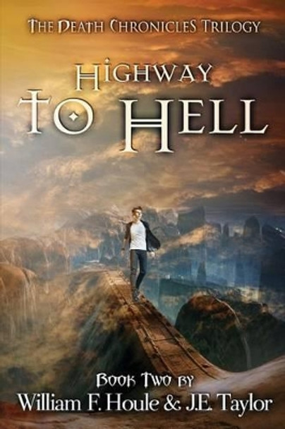 Highway to Hell J E Taylor 9781516920754