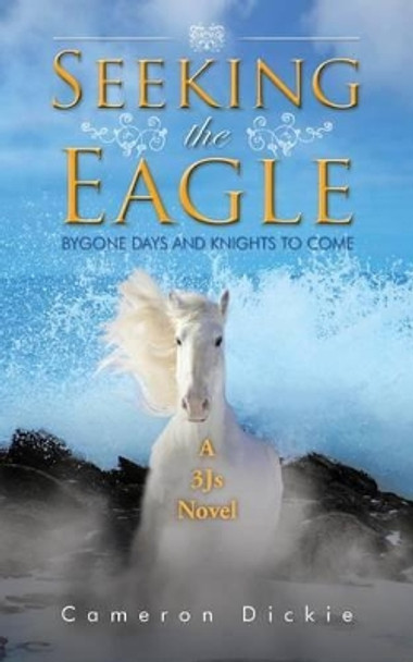 Seeking the Eagle by Cameron Dickie