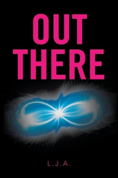 Out There L J a 9781543400014