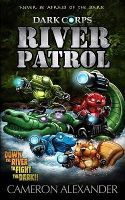 River Patrol by Cameron Alexander
