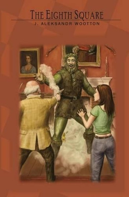 The Eighth Square by J Aleksandr Wootton