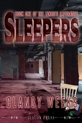 Sleepers by Clancy Weeks