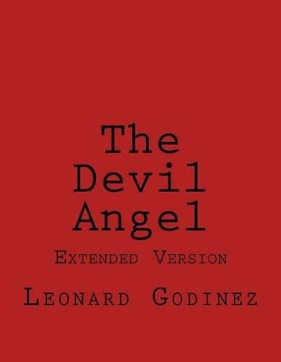 The Devil Angel Leonard Godinez 9781495465796