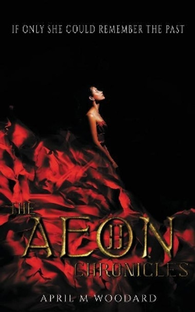 The Aeon Chronicles-Book 2 by April M Woodard
