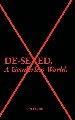 Desexed. BENJAMIN TARIRI 9781491837313