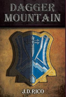 Dagger Mountain J D Rico 9781644241615