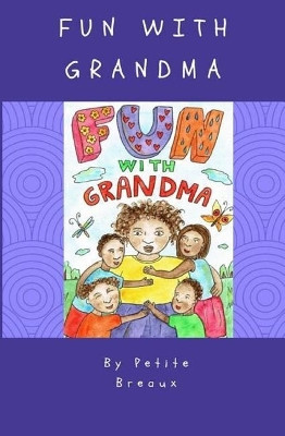 Fun With Grandma by Syndie Lou Williams
