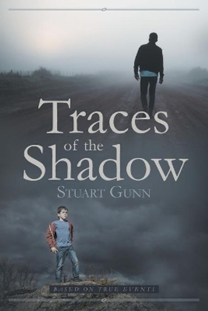 Traces of the Shadow Stuart Gunn 9781644244227