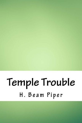 Temple Trouble H Beam Piper 9781718870710