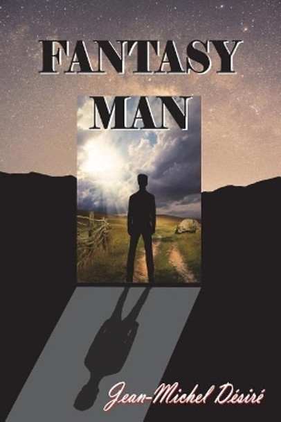 Fantasy Man Jean-Michel Desire 9781912192502