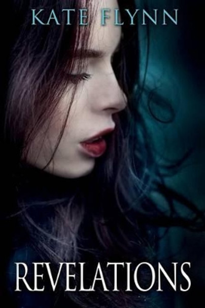 Revelations by Kate Flynn