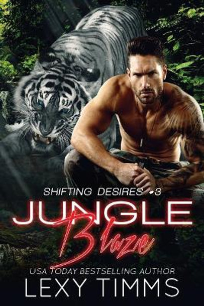 Jungle Blaze Lexy Timms 9781719591898