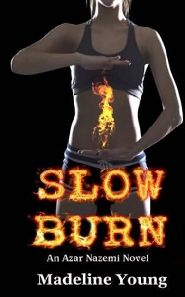 Slow Burn by Madeline Young
