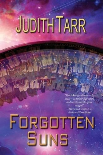 Forgotten Suns Judith Tarr 9781611384918