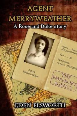 Agent Merryweather by Eden Elsworth