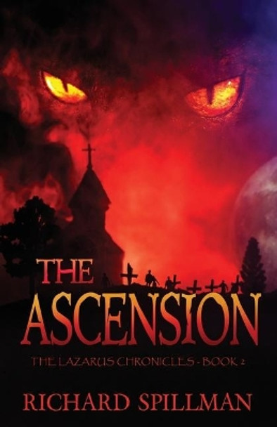 The Ascension Richard Spillman 9781943959679