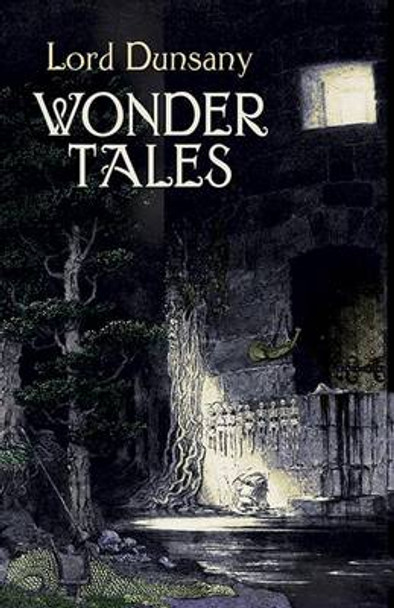 Wonder Tales Baron Dunsany 9780486432014