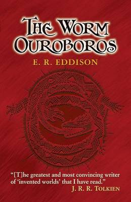 Worm Ouroboros Eric Rhucker Eddison 9780486447407