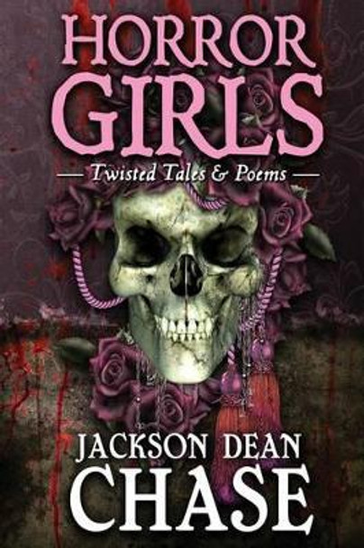 Horror Girls by Jackson Dean Chase