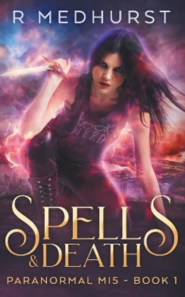 Spells & Death by Rachel Medhurst Spells & Death by Rachel Medhurst