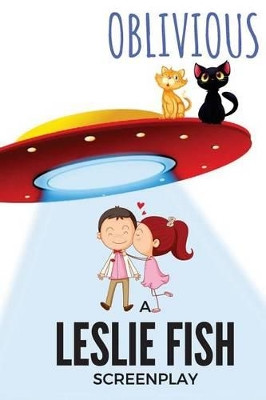 Oblivious Leslie Fish 9781541167896