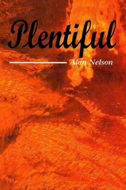 Plentiful Alan Nelson 9781941713037