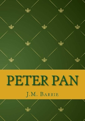 Peter Pan James Matthew Barrie 9781613825037