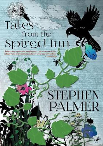 Tales from the Spired Inn Stephen Palmer 9781912950423