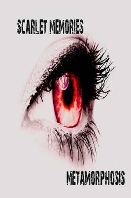 Scarlet Memories Vol. 2 by Jennifer Dickerson