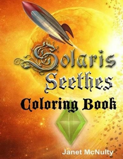 Solaris Seethes: Coloring Book Dr Robert Henry 9781941488515