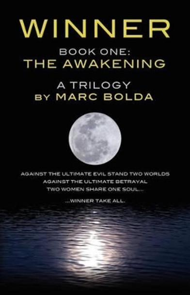 Winner - Book One: The Awakening Marc Bolda 9781614345145