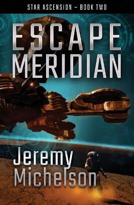 Escape Meridian by Jeremy Michelson