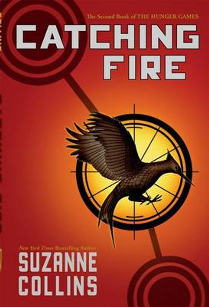 Catching Fire (Hunger Games, Book Two): Volume 2 Suzanne Collins 9780545586177