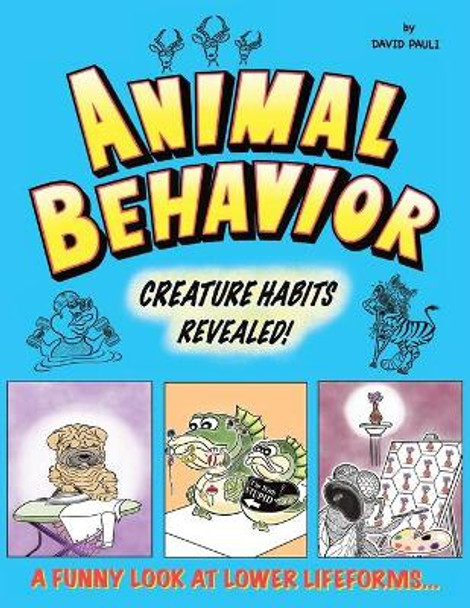 Animal Behavior by David a Pauli