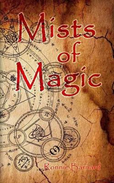 Mists of Magic: Genesis Ronnie Barnard 9781533204004