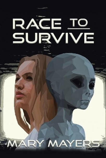 Race to Survive by Mary Mayers