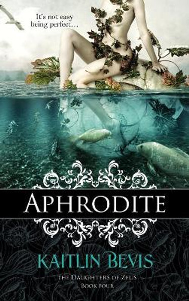 Aphrodite Kaitlin Bevis 9781611947816