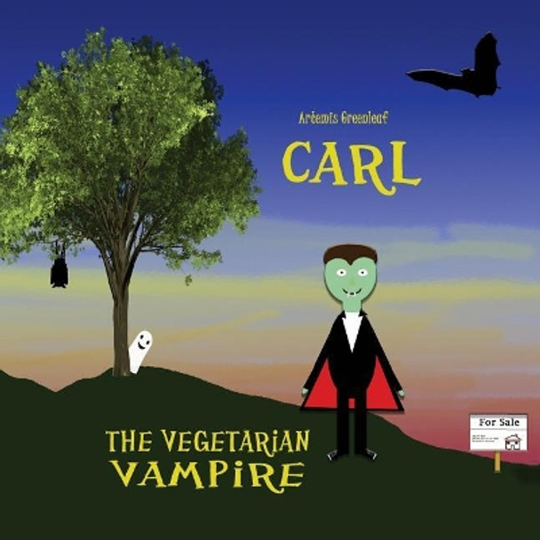 Carl, the Vegetarian Vampire Alicia Richardson 9781941502815