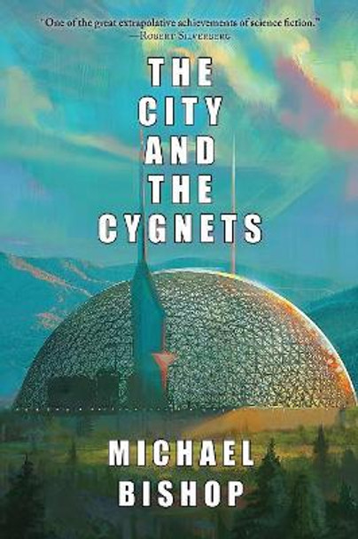 The City and the Cygnets Michael Bishop 9781933846781