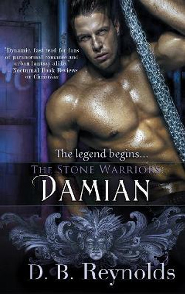 Stone Warriors: Damian D B Reynolds 9781611948042