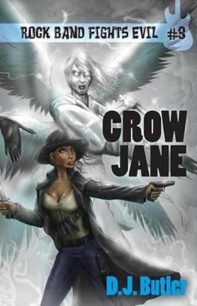 Crow Jane by D J Butler