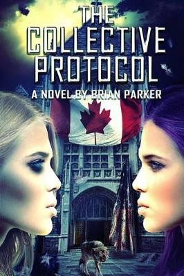 The Collective Protocol by Brian Parker